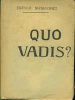 Quo Vadis?