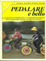 Pedalare e' bello