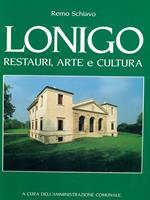 Lonigo-Restauri, arte e cultura