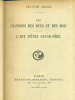 chansons de rues et des bois. L'art d'etre grand-pere