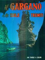 Il Gargano e le isole Tremiti