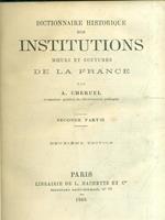 Dictionnaire historique des institutions, moeurs et coutumes de la France. Vol. 2