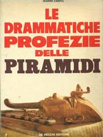 Le drammatiche profezie delle piramidi