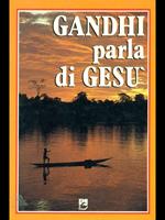 Gandhi parla di Gesù