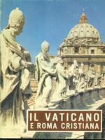 Il Vaticano e Roma Cristiana