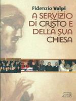 A servizio di Cristo e della sua chiesa