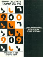 Storia dell'arte italiana del '900. Generazione primo decennio