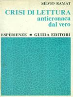 Crisi di lettura anticronaca dal vero