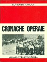 Cronache operaie. Corrispondenze di fabbrica degli anni '50