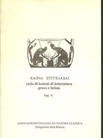 Ciclo di lezioni di letteratura greca e latina vol V
