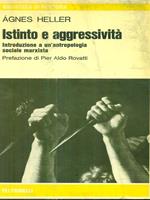 Istinto e aggressività. Introduzione a una antropologia sociale marxista