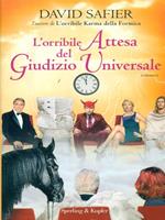 L' orribile attesa del giudizio universale