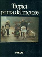 Tropici prima del motore