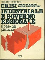 Crisi industriale e governo regionale