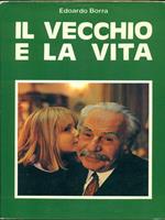 Il vecchio e la vita