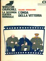 La  seconda guerra mondiale 11 - L'onda della vittoria