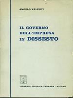 Il governo dell'impresa in dissesto