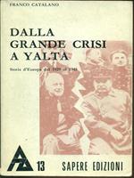 Dalla grande crisi a Yalta