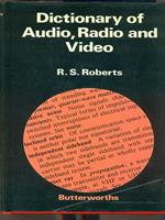 Dictionary of audio, radio and video