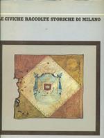 Le civiche raccoltre storiche di Milano