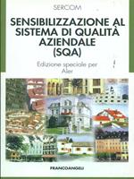 Sensibilizzazione al sistema di qualita aziendale SQA