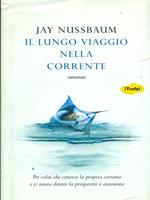 Il lungo viaggio nella corrente