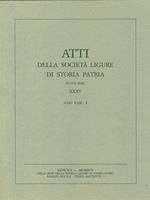 Atti della societa ligure di storia patria. Vol. XXXV Fasc I