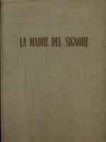 La madre del Signore