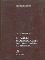Le valli Monregalesi dal Maudagna al Mongia