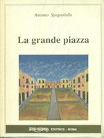 La grande piazza