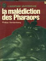 La maleditions des Pharaons