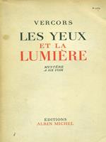 Les Yeux et la lumiere