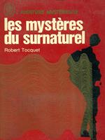 Les mysteres du surnaturel