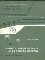 La psicologia industriale nella società moderna