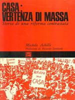 Casa: vertenza di massa