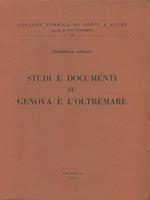 Studi e documenti su Genova e l'oltremare