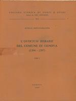 L' officium robarie del comune di Genova. Tomo I