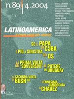 Latinoamerica e tutti i sud delmondo n. 89/4. 2004