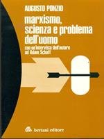 Marxismo scienza e problema dell'uomo