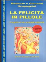 La felicità in pillole