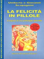 La felicità in pillole