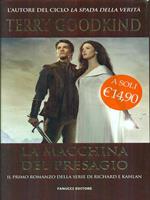 La macchina del presagio. Richard e Kahlan