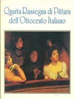 Quarta Rassegna di Pittura dell'Ottocento Italiano