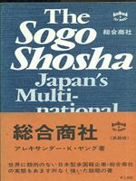 The Sogo Shosha: Japan's Multinational Trading Compaies