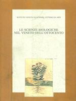 Le scienze biologiche nel veneto dell'Ottocento