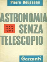 Astronomia senza telescopio