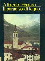 Il paradiso di legno