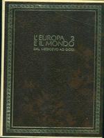 L' Europa 2 e il Mondo dal Medioevo ad oggi