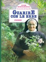 Guarire con le erbe