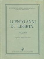 I cento anni di libertà. 1883/1983